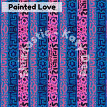 Load image into Gallery viewer, Painted Love&#39; Repeat Design